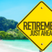 Retirement planning, yellow sign and beach