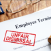 Unfair dismissal, employment law